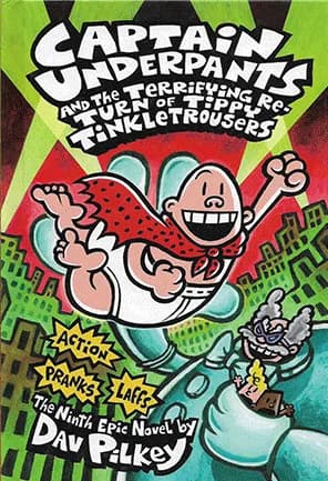 Captain Underpants and the Terrifying Return of Tippy Tinkletrousers