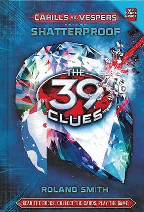 The 39 Clues - Shatterproof