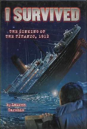 I Survived - The Sinking of the Titanic, 1912